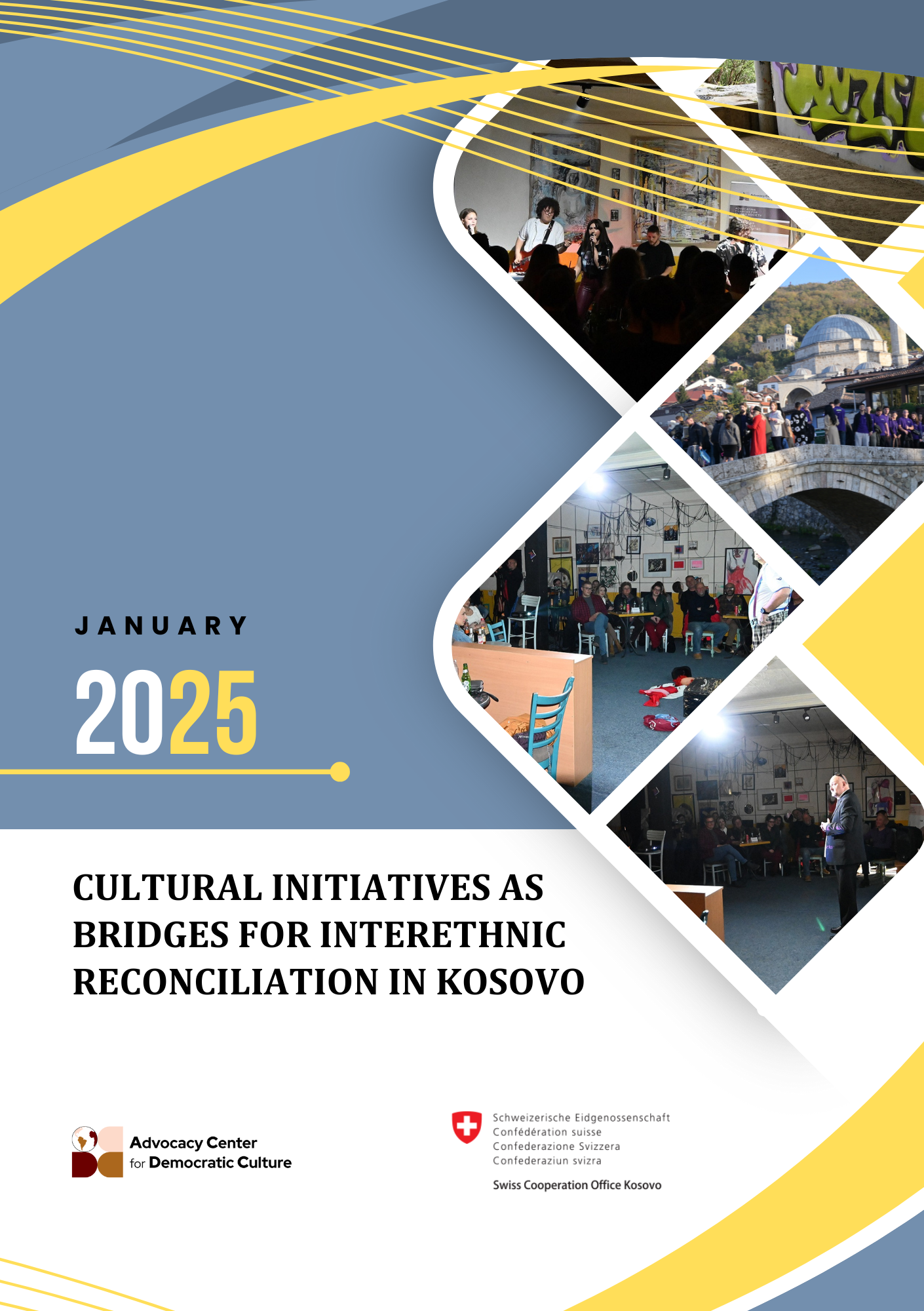 Cultural Initiatives as Bridges for Interethnic Reconciliation in Kosovo