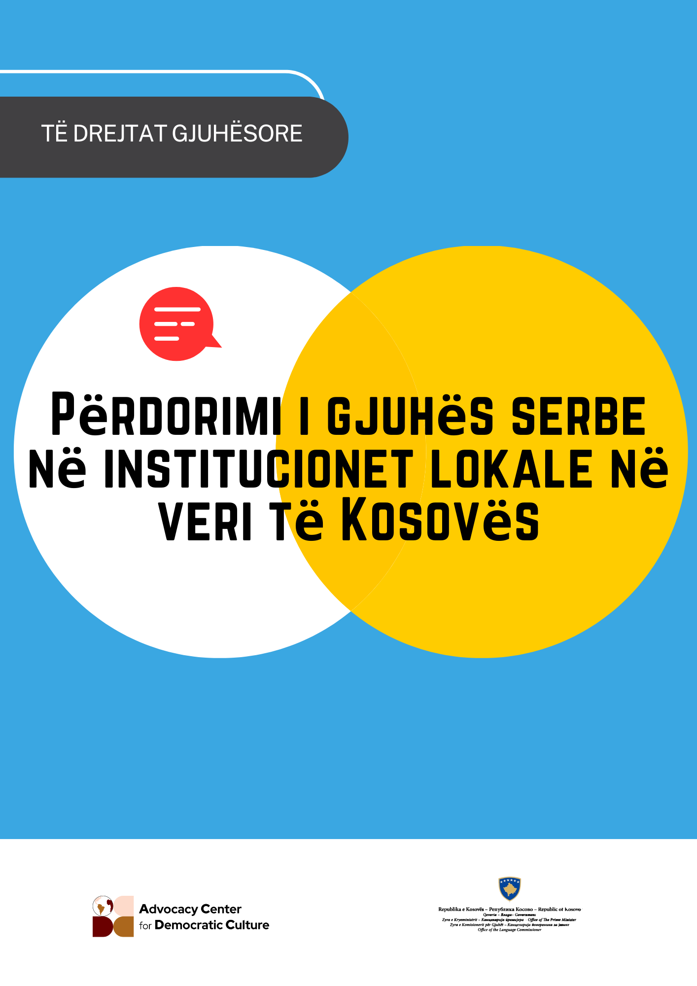 Përdorimi i gjuhës serbe në institucionet lokale në veri të Kosovës