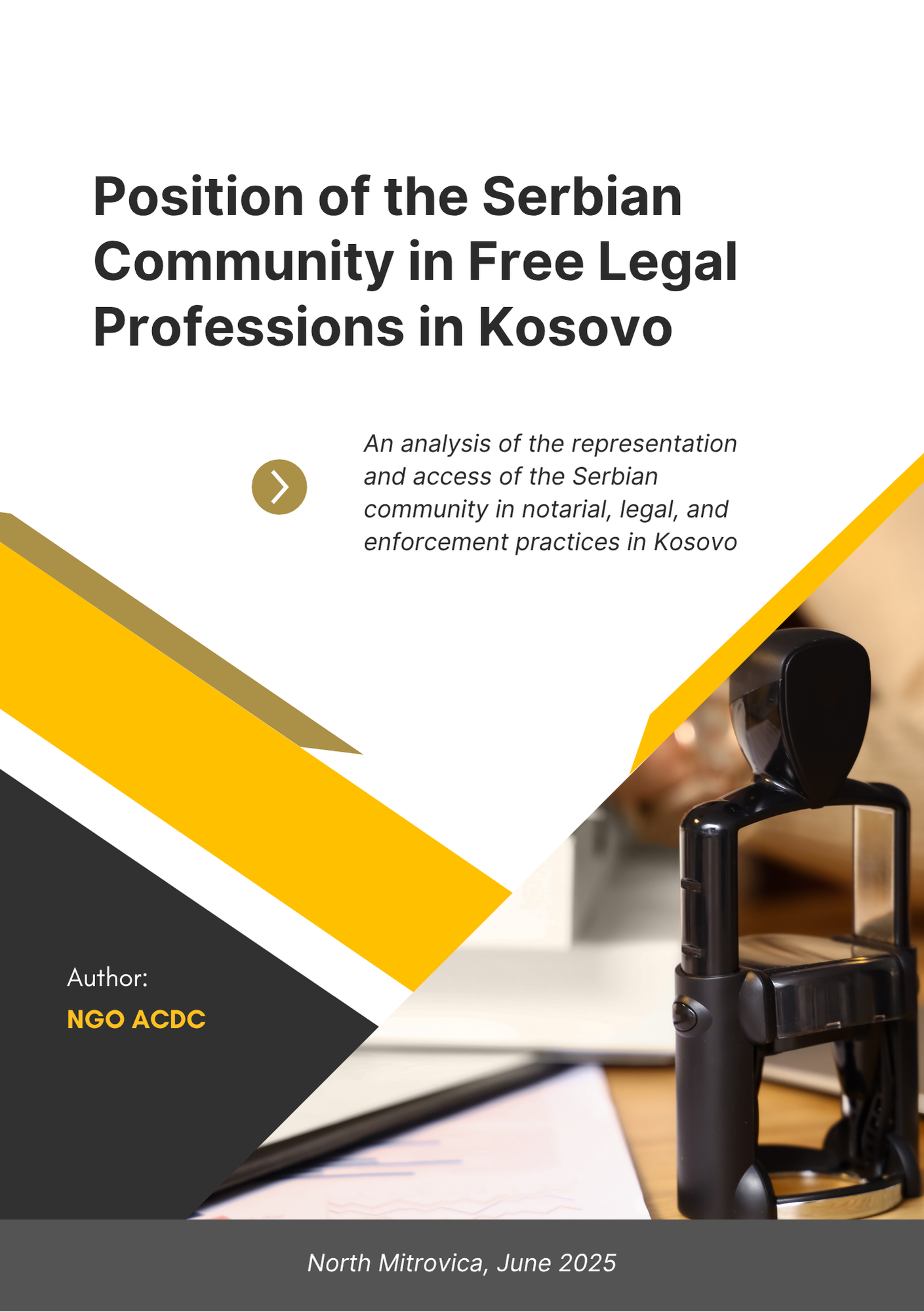 Position of the Serbian Community in Free Legal Professions in Kosovo
